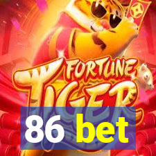 86 bet